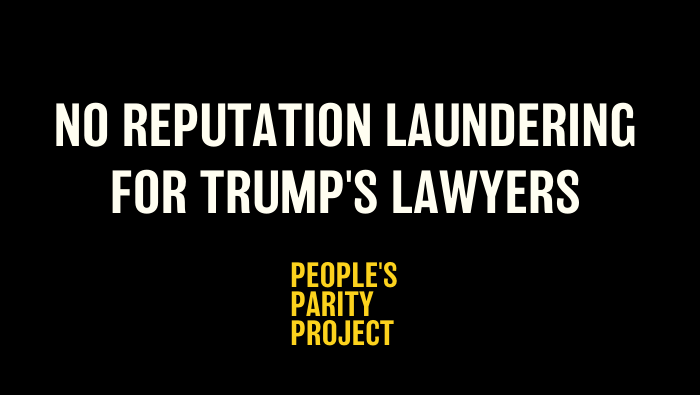No Reputation Laundering for Trump’s Lawyers