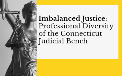Imbalanced Justice: Professional Diversity of the Connecticut Judicial Bench
