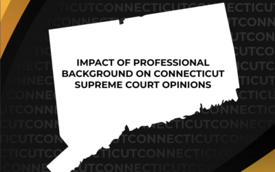 REPORT: Impact of Professional Background on Connecticut Supreme Court Opinions