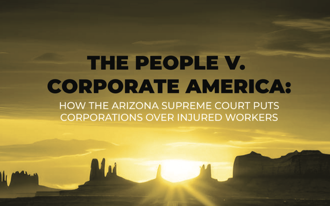 Report Release: The People v. Corporate America in Arizona